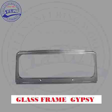 PEW offer quality product Glass Frame for Gypsy, Maruti Suzuki